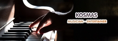 KOSMAS - MUSICIAN & ENTERTAINER